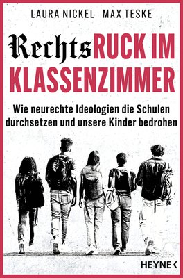 Cover_Rechtsruck im Klassenzimmer_978-3-453-60738-5.jpg Cover_Rechtsruck im Klassenzimmer_978-3-453-60738-5.jpg